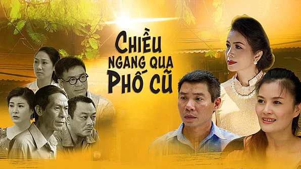 Chiều Ngang Qua Phố Cũ - Chiều Ngang Qua Phố Cũ (2016Phim Trước 2017) Chiều Ngang Qua Phố Cũ - Chiều Ngang Qua Phố Cũ (2016Phim Trước 2017)