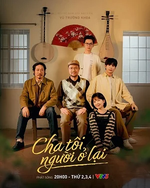 Cha Tôi, Người Ở Lại - My Father, Who Stayed Behind (2025) Cha Tôi, Người Ở Lại - My Father, Who Stayed Behind (2025)