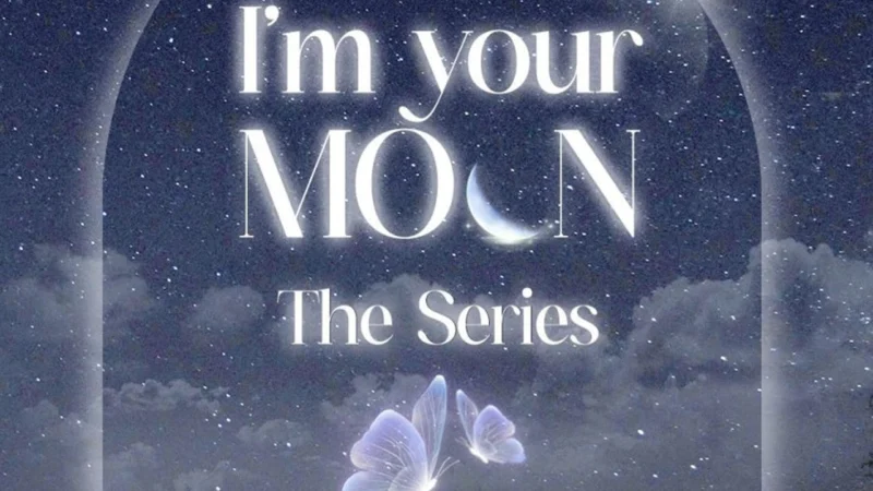 Lời Thề Nguyện Ánh Trăng - I'm Your Moon